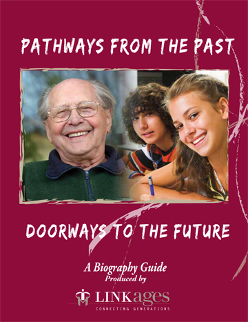 LINKages biography guide Biography guide for seniors